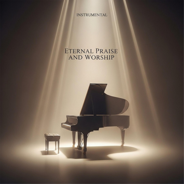 Eternal Praise and Worship