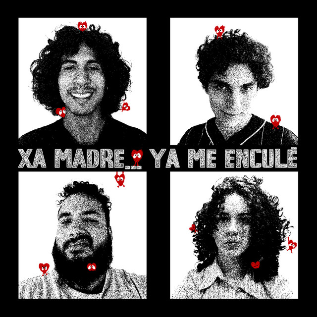 Xa Madre Ya Me Enculé cover art