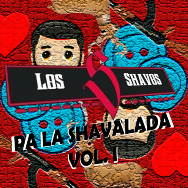 Pa La Shavalada Vol.I cover art