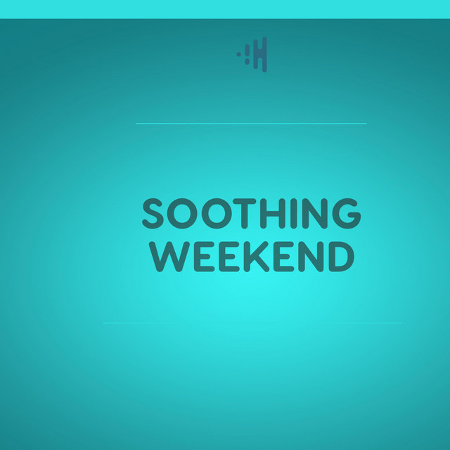 Soothing Weekend cover art