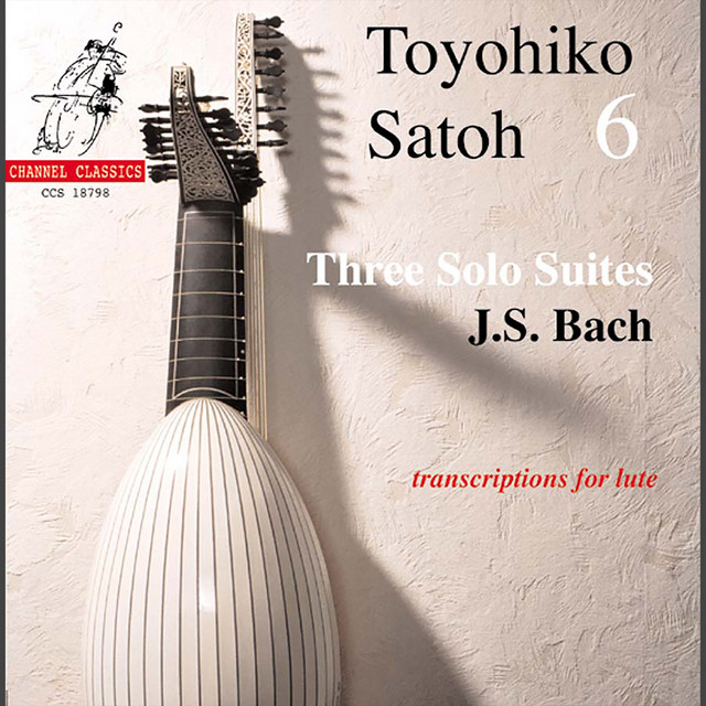 Bach: Three Solo Suites (Transcriptions for Lute)