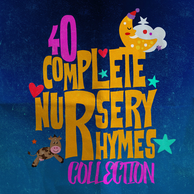 40 Complete Nursery Rhymes Collection - Album by Nursery Rhymes | Spotify