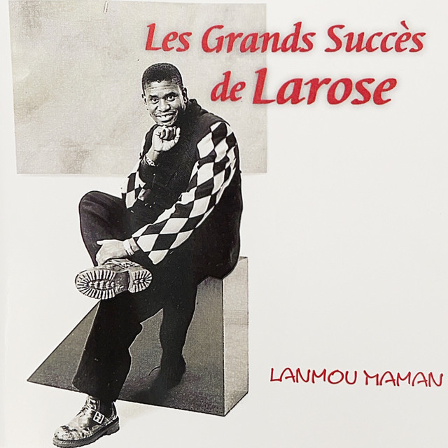 Les Grands Succès De Larose ( Lanmou Maman ) album image