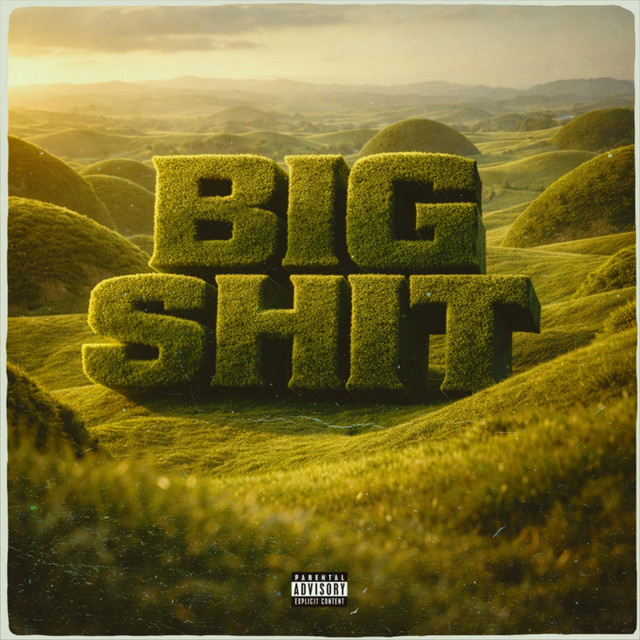 BiG ShiT