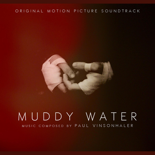 Muddy Water (Original Soundtrack)
