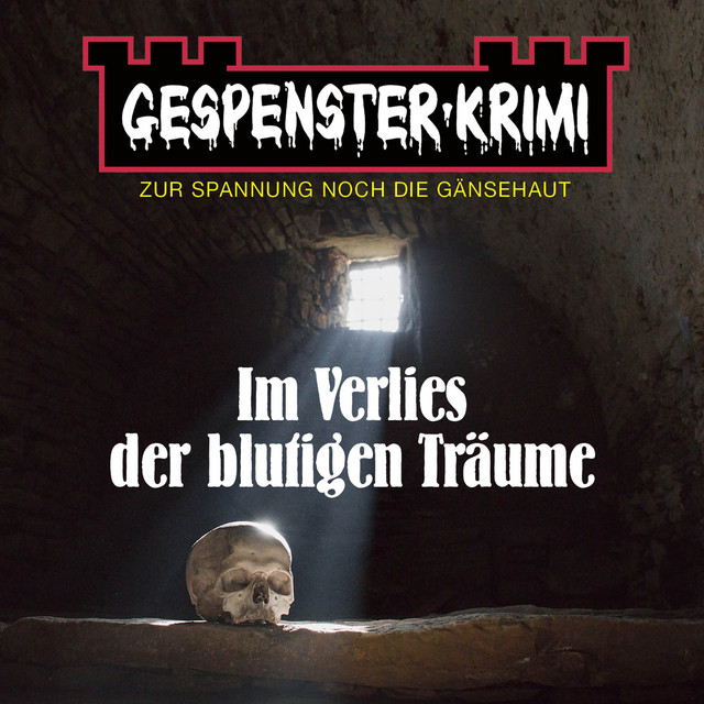 Gespenster-Krimi - Im Verlies der blutigen Träume cover