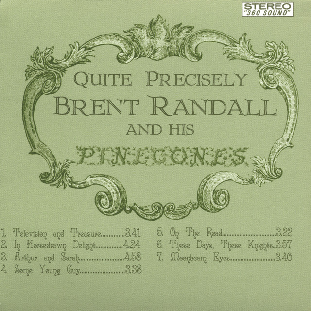 Quite Precisely Brent Randall and is Pinecones cover art