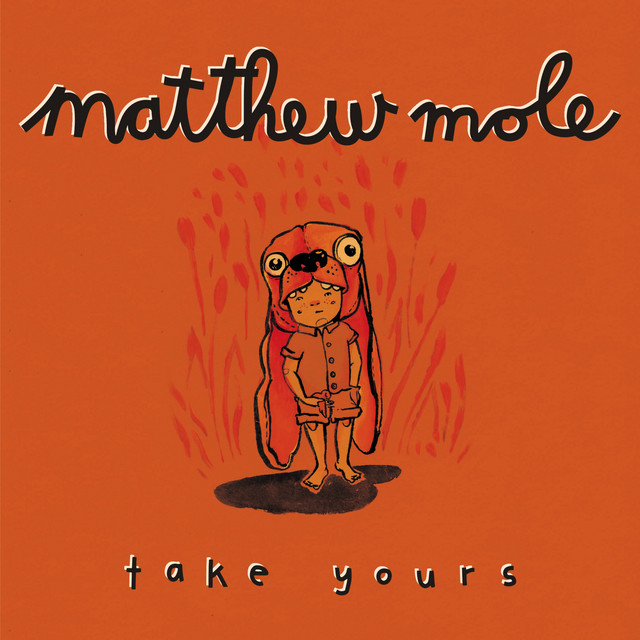 Matthew Mole - Take Yours