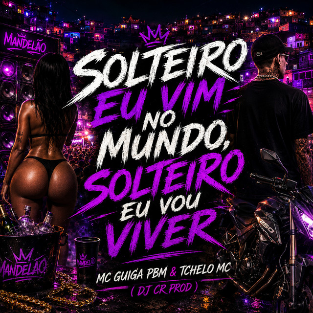 SOLTEIRO EU VIM NO MUNDO, SOLTEIRO EU VOU VIVER