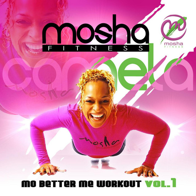 Mo Better Me Workout Vol. 1 by Camela on Spotify