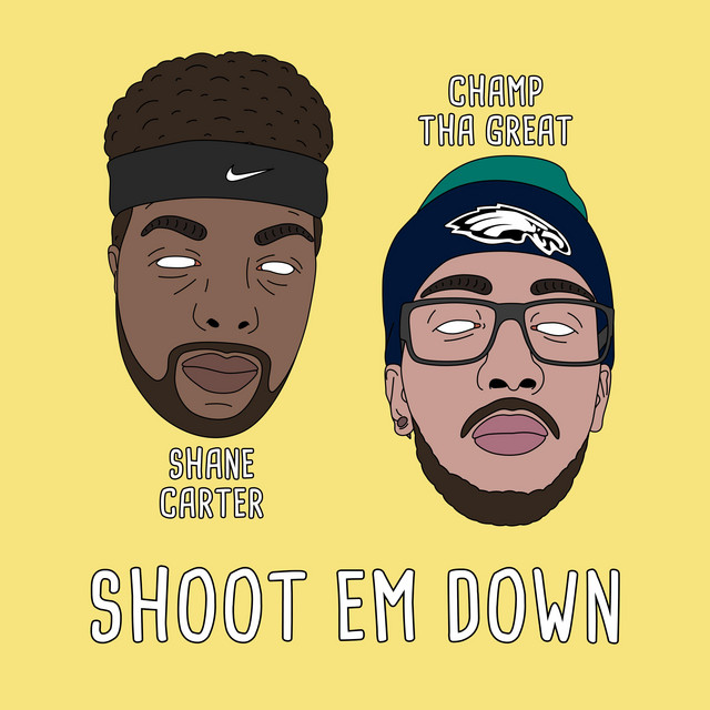 Shoot Em Down - song and lyrics by Shane Carter, Champ Tha Great | Spotify