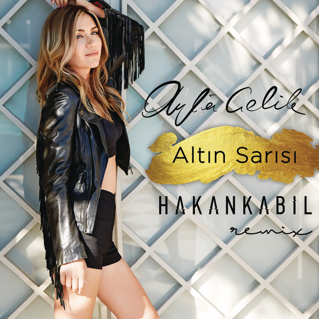 Altın Sarısı - Hakan Kabil Remix