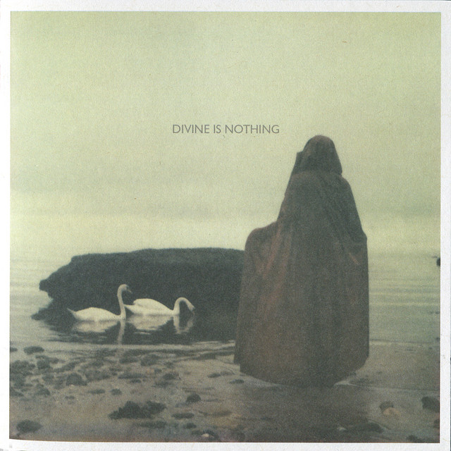Divine Is Nothing