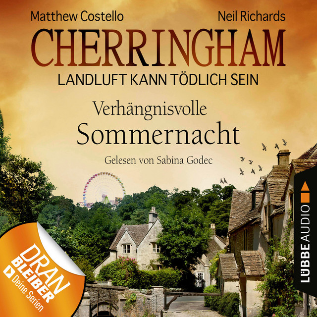 Cherringham, Folge 12: Verhängnisvolle Sommernacht (Landluft kann tödlich sein) cover art