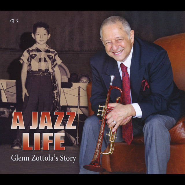 A Jazz Life: Glenn Zottola's Story cover art