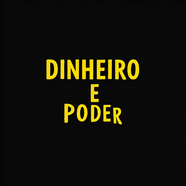 Dinheiro e Poder