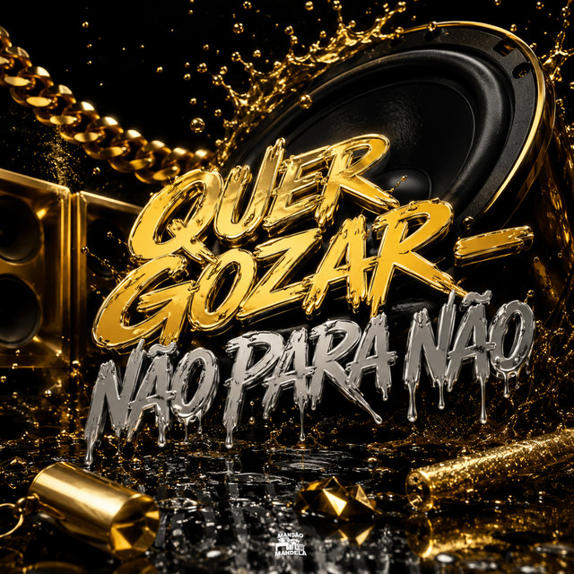 QUER GOZAR - NÃO PARA NÃO