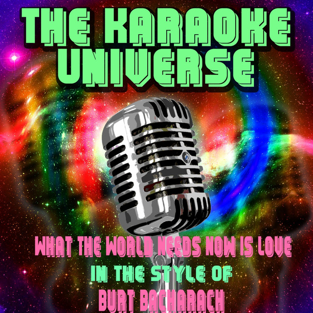 What the World Needs Now Is Love (Karaoke Version) [In the Style of Jackie De Shannon]