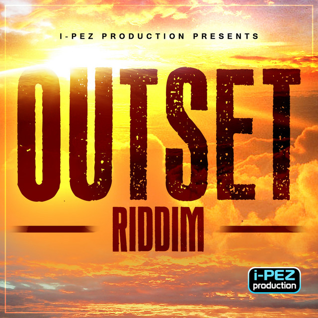 Outset Riddim - Compilation by Various Artists | Spotify