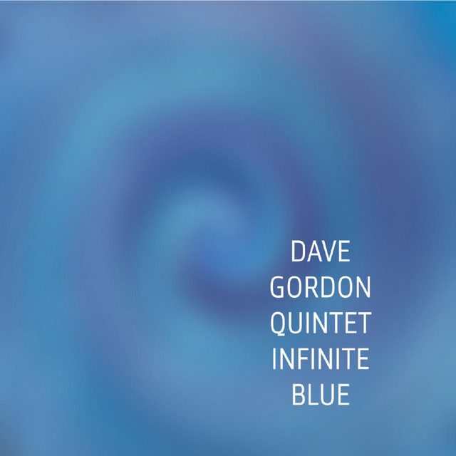 Dave Gordon Quintet