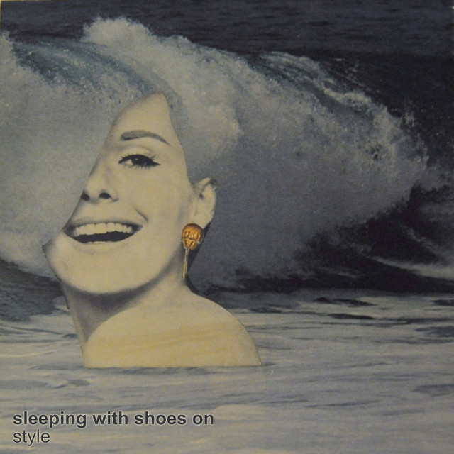 style - Single by sleeping with shoes on | Spotify
