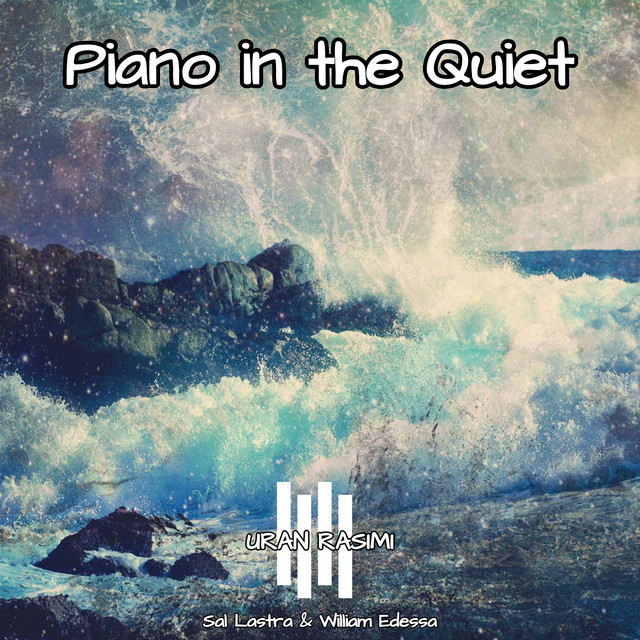 Piano in the Quiet - Album by Uran Rasimi | Spotify