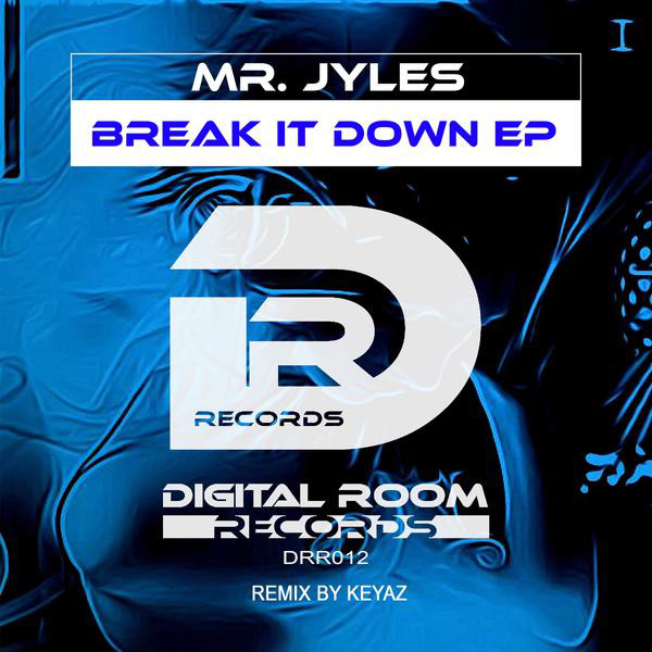Break It Down - Original Mix