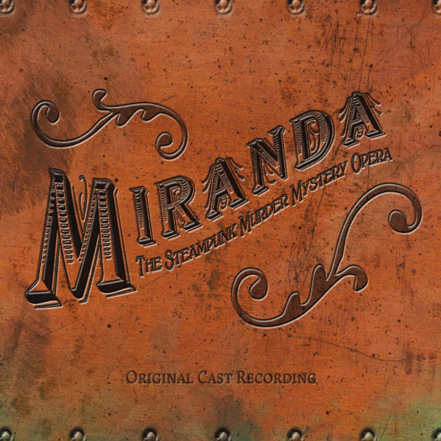 Miranda: The Steampunk Murder Mystery Opera cover art