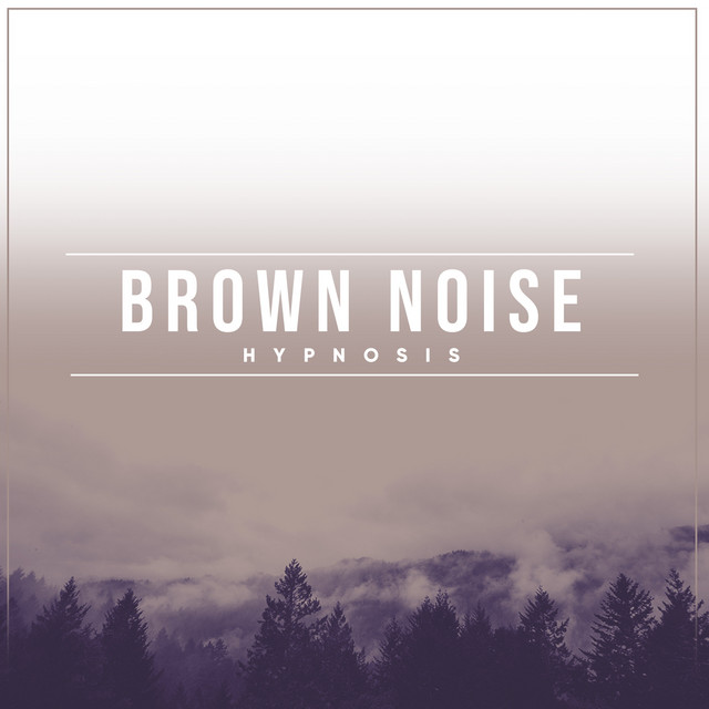 Brown Noise Hypnosis cover art