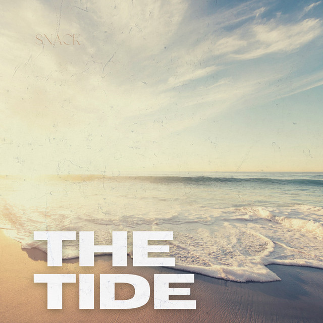 The Tide - Single by Snack | Spotify