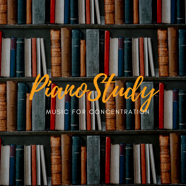 Piano Study Music For Concentration - Album by Piano for Studying | Spotify