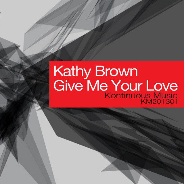 Give Me Your Love - D & D Original Mix