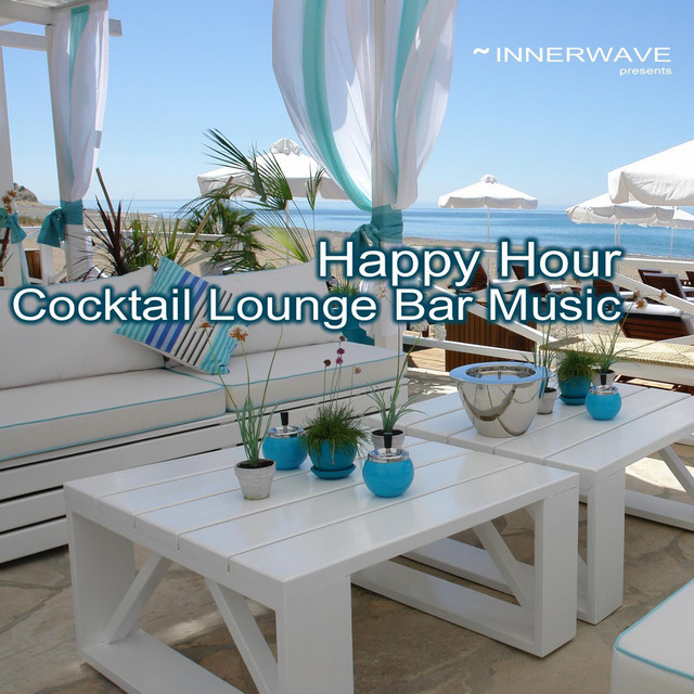 Happy Hour Cocktail Lounge Bar Music - Compilation by Various Artists ...