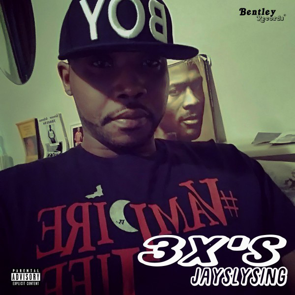 3X's - Single by JaySlySing | Spotify