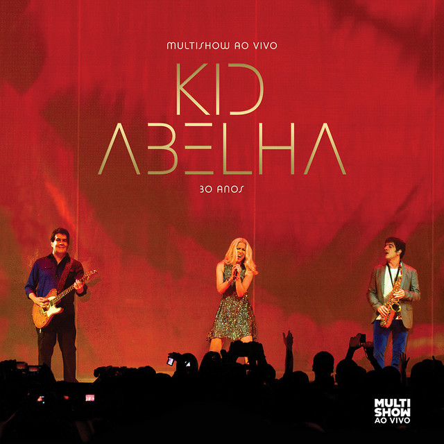 Multishow Ao Vivo - Kid Abelha 30 Anos cover art