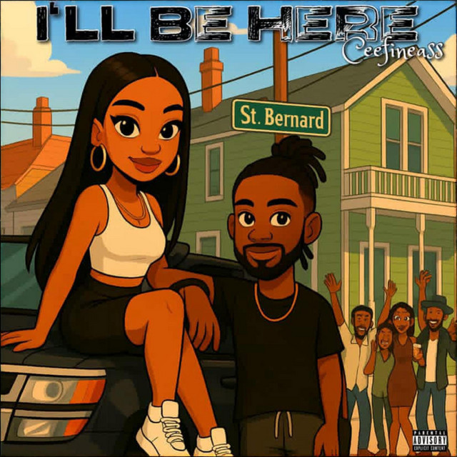 Ill Be Here ‑ 曲・歌詞：CeeFineAss | Spotify