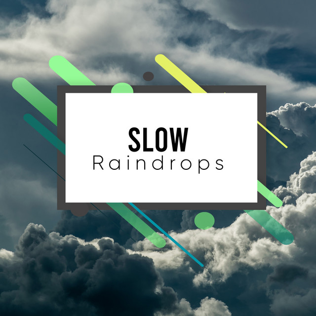 Slow Raindrops cover art