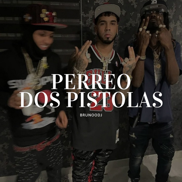 PERREO DOS PISTOLAS cover art