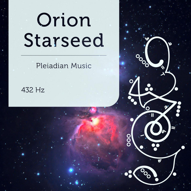 Pleiadian Music – Orion Starseed 432 Hz