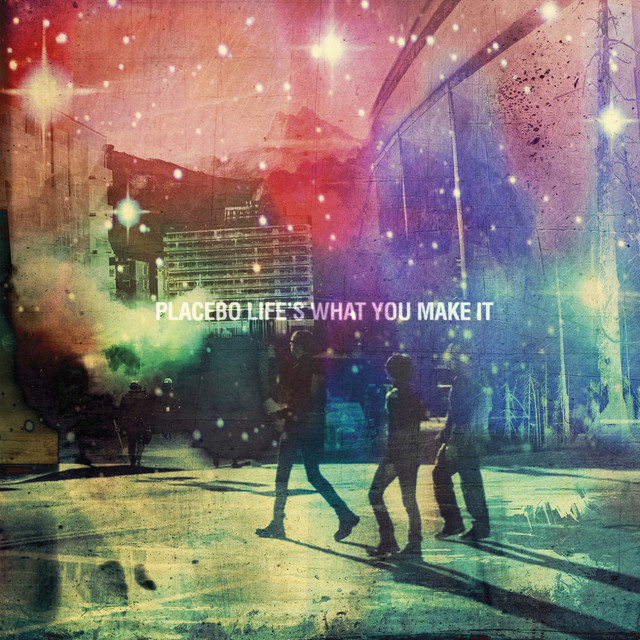 【Placebo】Life’s What You Make It 限定グリーン盤 Life's What You Make It - EP by Placebo | Spotify