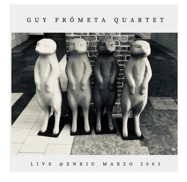 Guy Frómeta Quartet - Live @Enkiu 2003 cover art