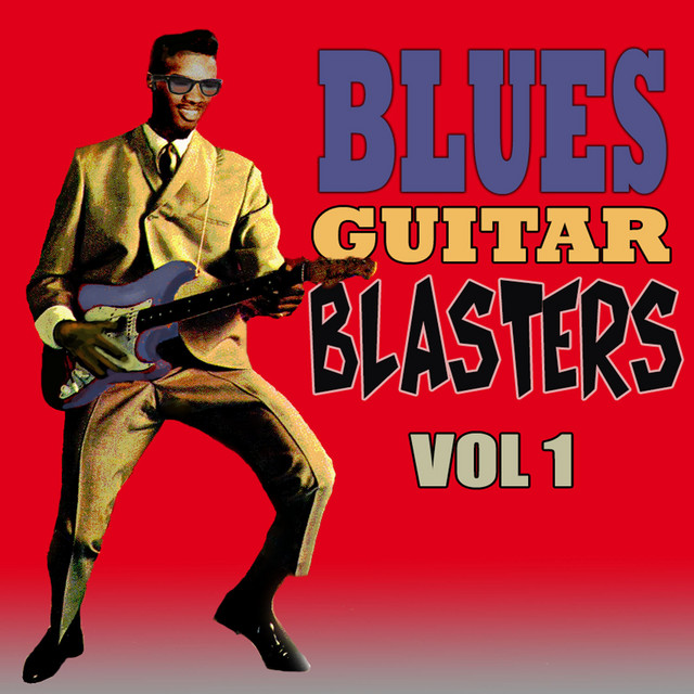 Blues Guitar Blasters, Vol. 1 - Compilation by Various Artists