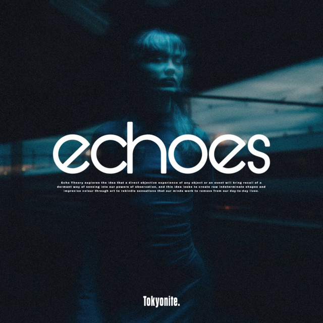 Tokyonite – Echoes