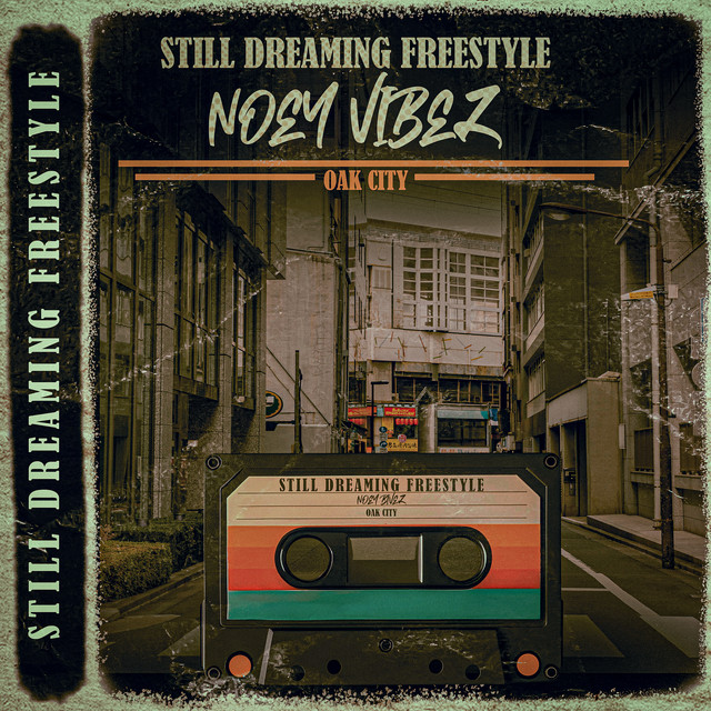 STILL DREAMING FREESTYLE