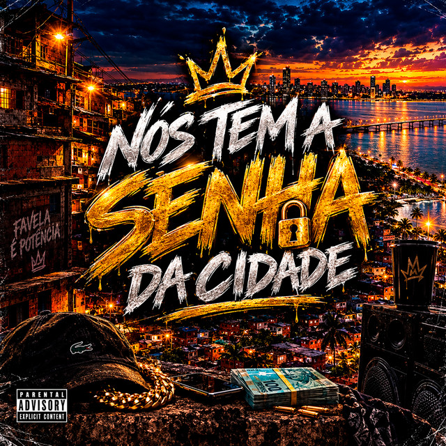 Nós Tem a Senha da Cidade