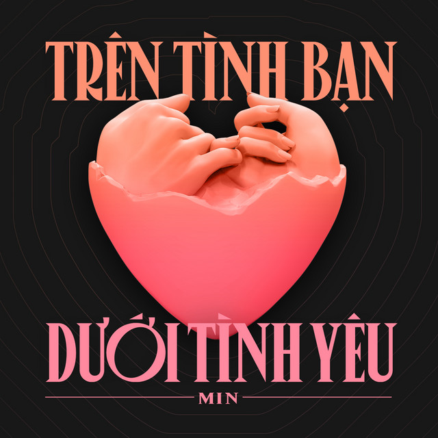 Trên Tình Bạn Dưới Tình Yêu - Single