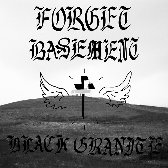 FORGET BASEMENT | Twitter, Instagram | Linktree