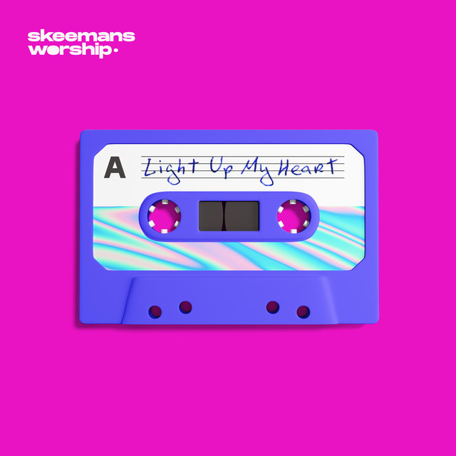 Обкладинка: Light up My Heart — Skeemans Worship