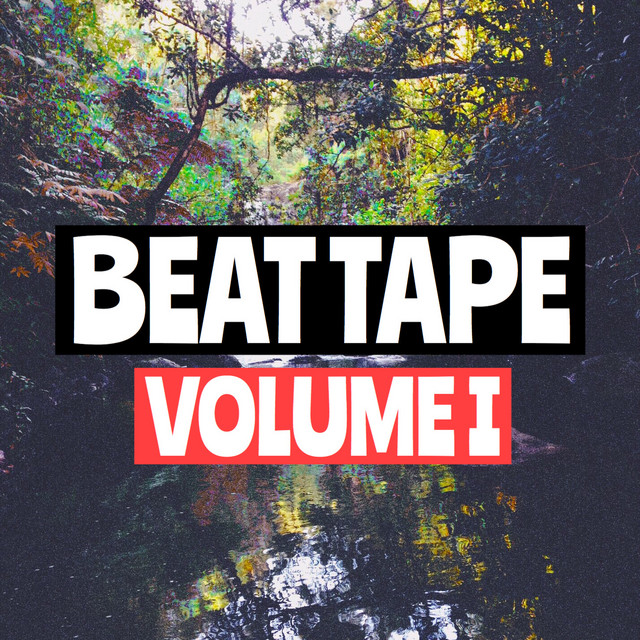 BEAT TAPE // VOLUME I - Album by THE BEAT TAPE | Spotify