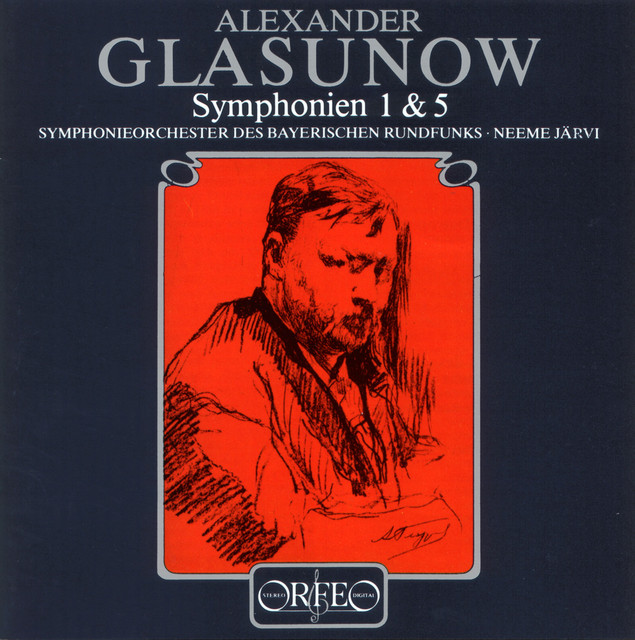 Glazunov: Symphonies Nos. 1 & 5 - Album by Alexander Glazunov